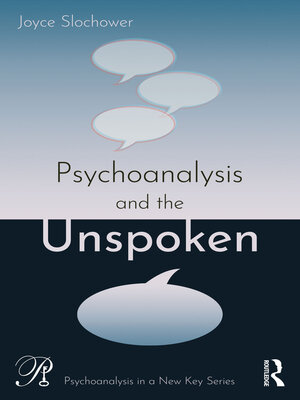 cover image of Psychoanalysis and the Unspoken